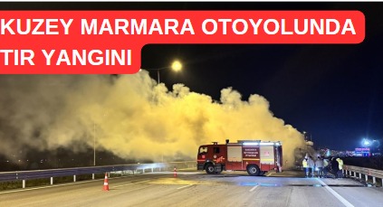 Kuzey Marmara Otoyolu'nun Ankara istikameti Akyazı kesiminde tır yangını nedeniyle trafik tek şeritten sağlanıyor