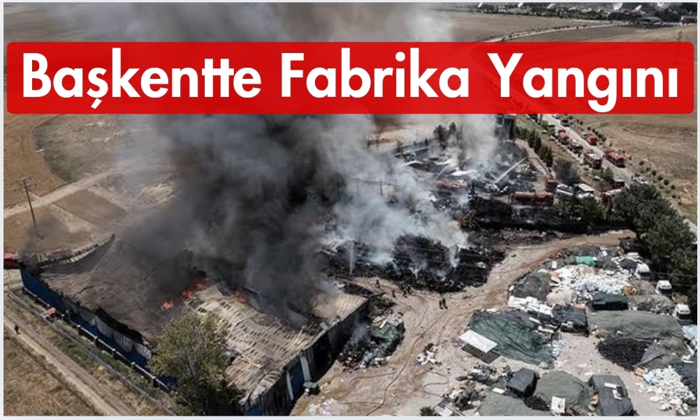 Ankara'da Yatak Fabrikasında Yangın