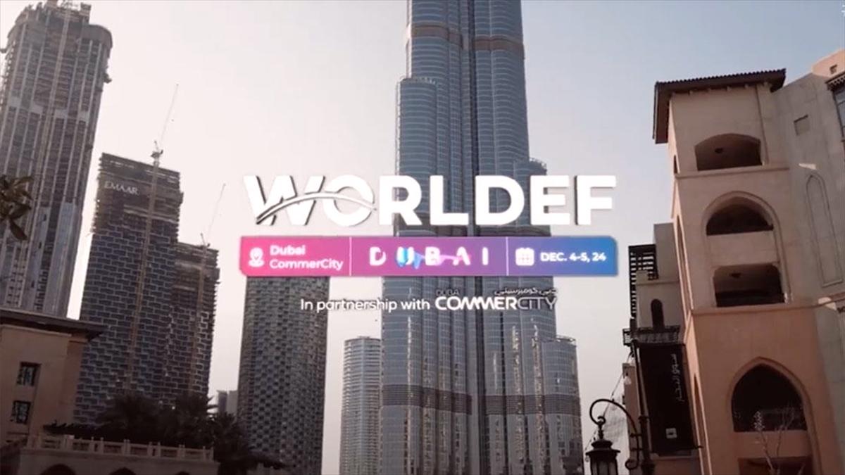 E-ticaret ekosisteminin buluşma noktası WORLDEF Dubai, yarın başlayacak