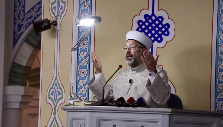 Diyanet İşleri Başkanı Erbaş: “Hep birlikte mazlumlar için dua edelim”