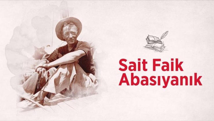 Çağdaş Türk romanının hüzünlü kalemi: Sait Faik Abasıyanık